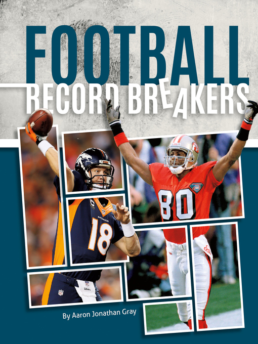 Title details for Football Record Breakers by Aaron Jonathan Gray - Available